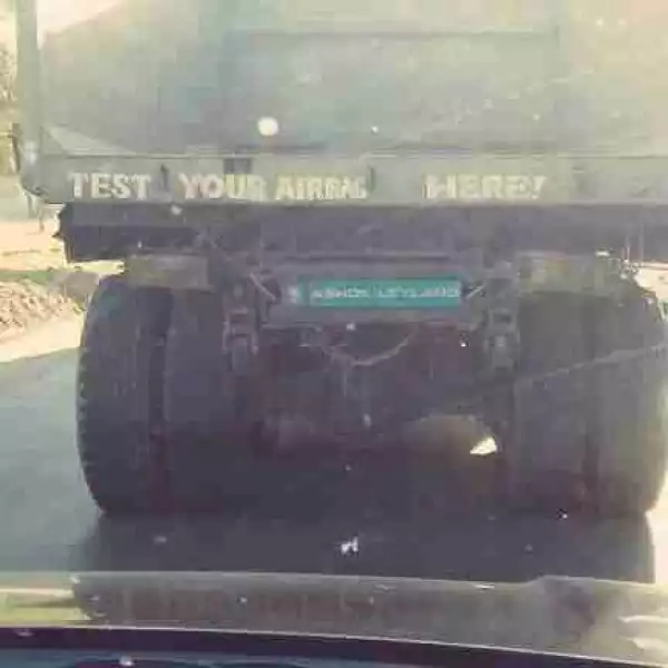 See Hilarious Warning Written On A Truck In Abuja (Photo)